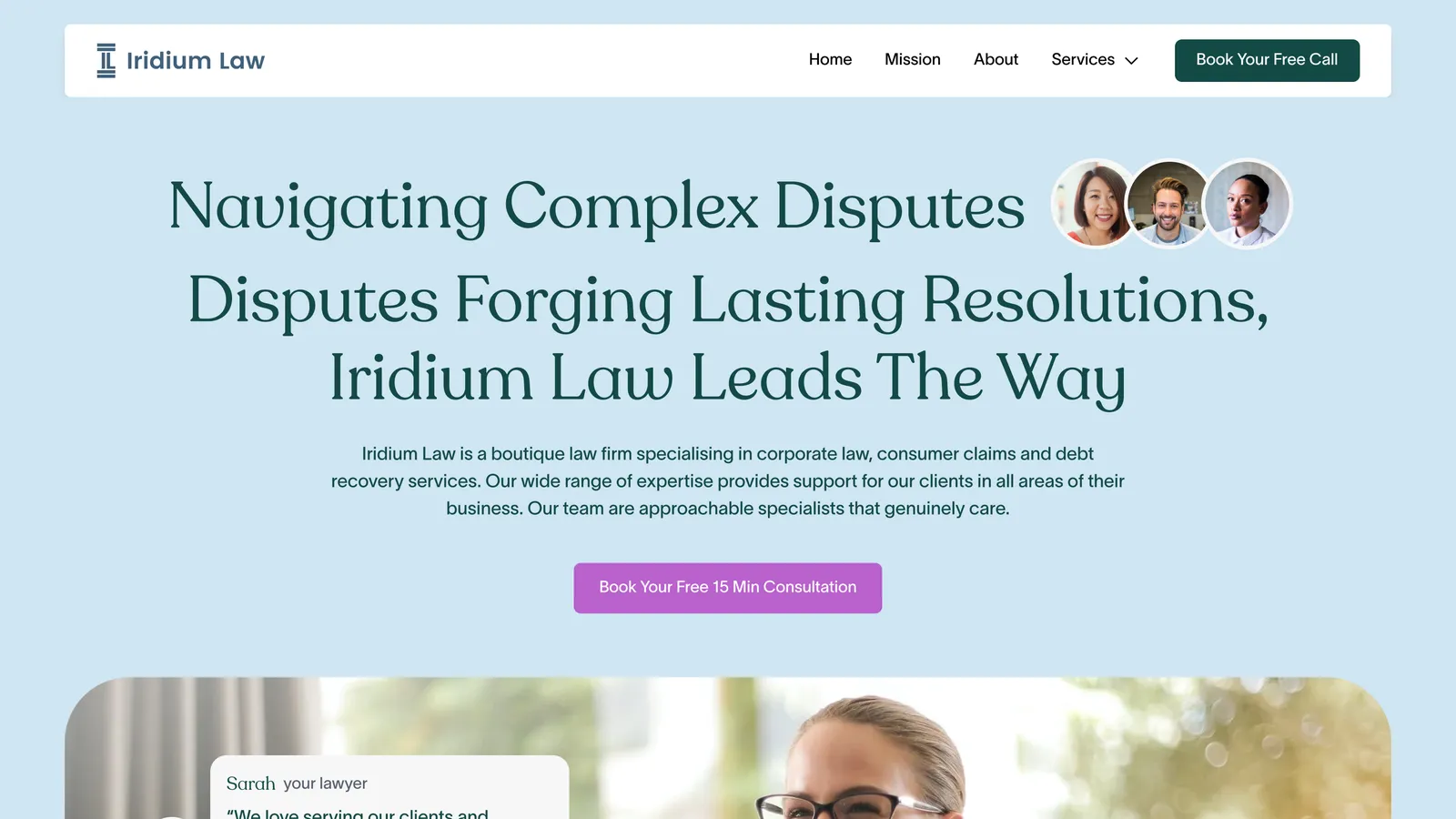 Iridium Law homepage design with a serif headline, three lawyer portraits beside it, a free 15 minute consultation button and a large photo of a smiling lawyer